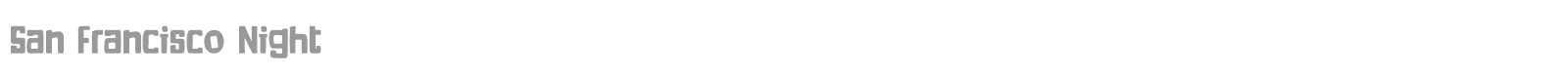 San Francisco Night font preview
